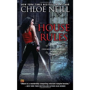House Rules (Chicagoland Vampires Novels)