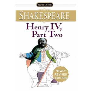 Henry Iv, Part Ii (Signet Classics)