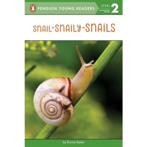 Snail-Snaily-Snails (Penguin Young Readers, Level 2)