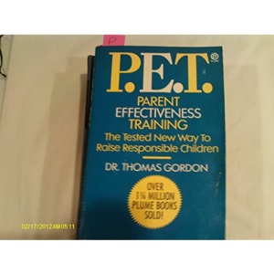 Gordon Dr. Thomas : P.E.T. Parent Effectiveness Training (Plume)