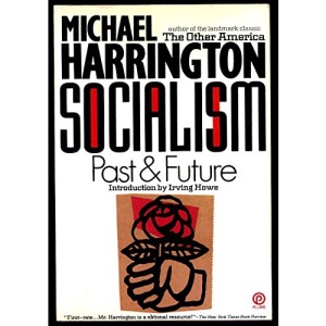 Harrington Michael : Socialism Past and Future (Plume)