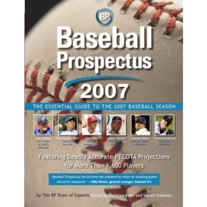 Baseball Prospectus: The Essential Guide to the 2007 Baseball Season