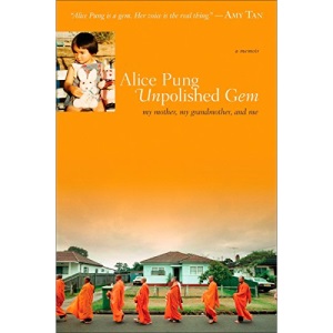 Unpolished Gem: My Mother, My Grandmother, and Me