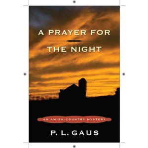 Prayer For the Night, A (Amish-Country Mysteries (Plume))