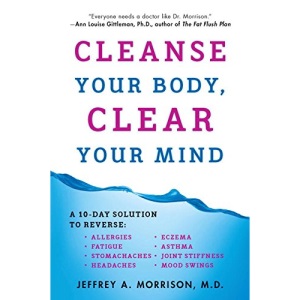 Cleanse Your Body, Clear Your Mind
