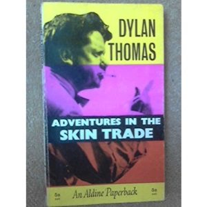 Adventures in the Skin Trade (Aldine Paperbacks)