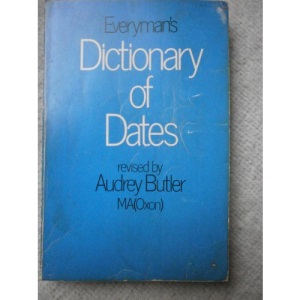 Everyman's Dictionary of Dates (Aldine Paperbacks)