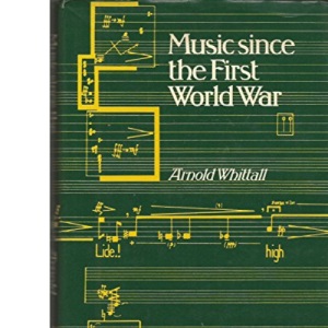Music Since the First World War