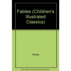 Fables (Children's Illustrated Classics)