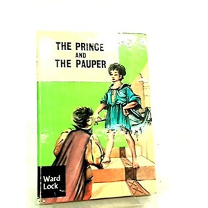 Prince and the Pauper (Children's Illustrated Classics)