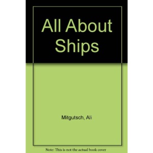 All About Ships