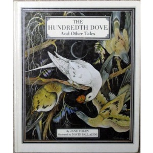 Hundredth Dove and Other Tales