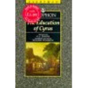 The Education Of Cyrus (Everyman Ancient Classics)