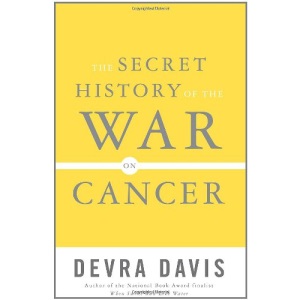 The Secret History of the War on Cancer