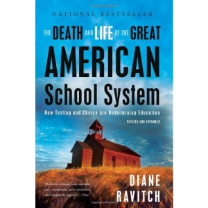 Death and Life of the Great American School System