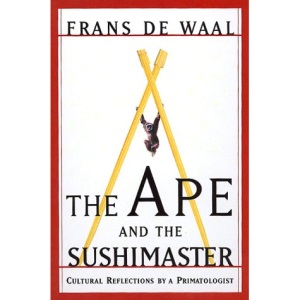 The Ape and the Sushi Master: Cultural Reflections of a Primatologist