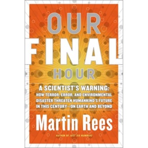 Our Final Hour