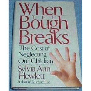 When the Bough Breaks: The Cost of Neglecting Our Children
