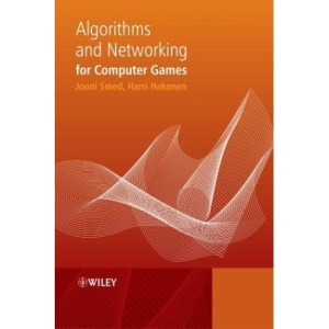 Algorithms and Networking for Computer Games