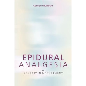 Epidural Analgesia in Acute Pain Management