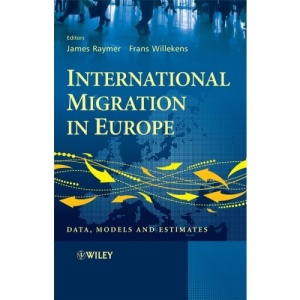 International Migration in Europe: Data, Models and Estimates