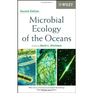 Microbial Ecology of the Oceans (Wiley Series in Ecological and Applied Microbiology)