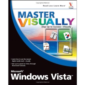 Master Visually Microsoft Windows Vista