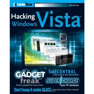 Hacking Windows Vista: ExtremeTech