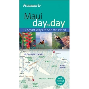 Frommer's Maui Day by Day (Frommer's Day by Day - Pocket)