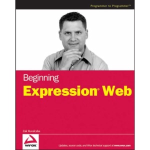 Beginning Expression Web (Wrox Beginning Guides)