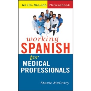 Working Spanish for Medical Professionals