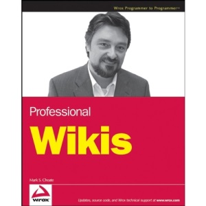 Professional Wikis: Collaboration on the Web