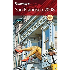 Frommer's San Francisco 2008 (Frommer's Complete)