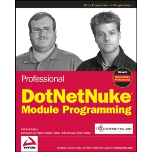 Professional DotNetNuke Module Programming (Wrox Programmer to Programmer)