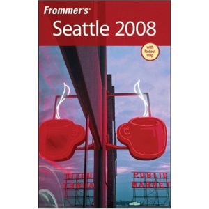 Frommer's Seattle (Frommer′s Complete Guides)