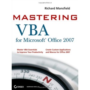 Mastering VBA for Microsoft Office 2007