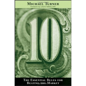 10: The Essential Rules for Beating the Market