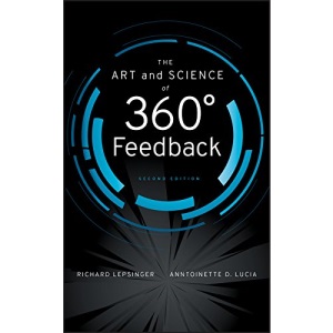 The Art and Science of 360 Degree Feedback