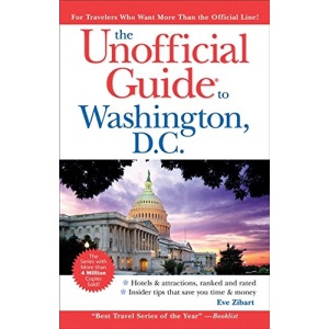 The Unofficial Guide to Washington, D.C. (Unofficial Guides)