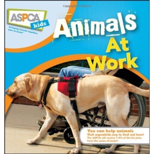 ASPCA Kids: Animals at Work