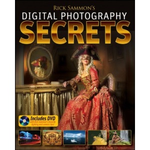 Rick Sammon's Digital Photography Secrets