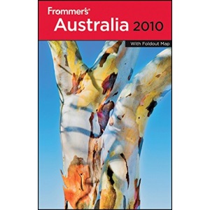 Frommer's Australia 2010 (Frommer′s Complete Guides)