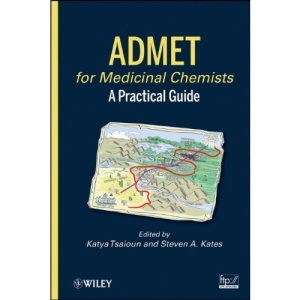 ADMET for Medicinal Chemists: A Practical Guide