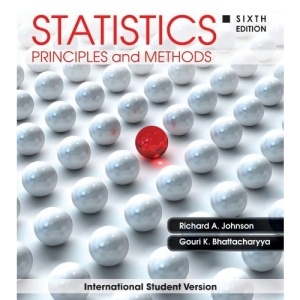 Statistics: Principles and Methods: International Student Version