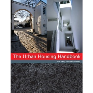 The Urban Housing Handbook: Shaping the Fabric of Our Cities