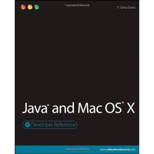 Java and Mac OS X (Developer Reference)