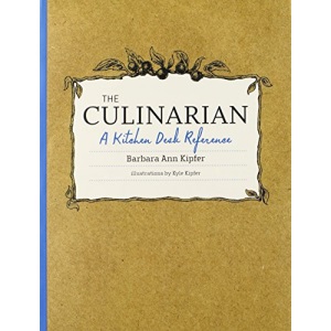 Culinarian: Kitchen Desk Reference