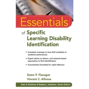 Essentials of Specific Learning Disability Identification (Essentials of Psychological Assessment)