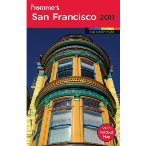 Frommer's San Francisco 2011 (Frommer's Complete)