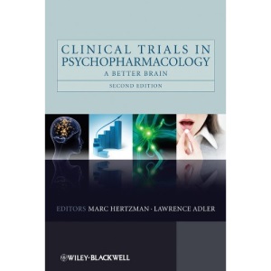 Clinical Trials in Psychopharmacology: A Better Brain